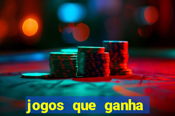 jogos que ganha dinheiro de verdade e rapido